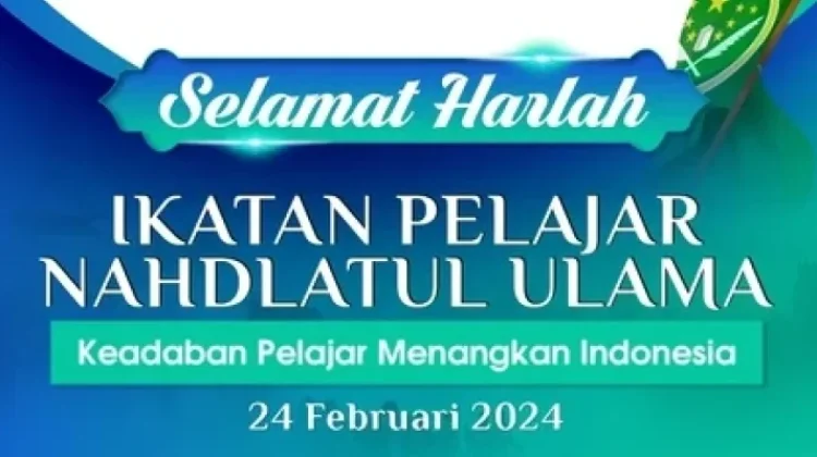 Ikatan Pelajar Nahdlatul Ulama Rayakan Hari Lahir