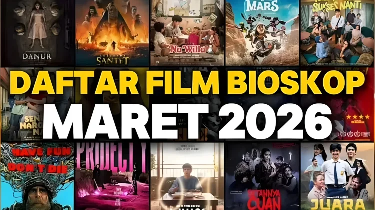 Persiapan Film Indonesia Menghadapi Persaingan Bulan Maret