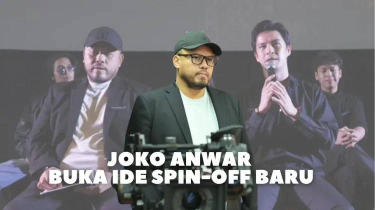 Joko Anwar Buka Ide Spin-off Baru Sekuel Filmnya