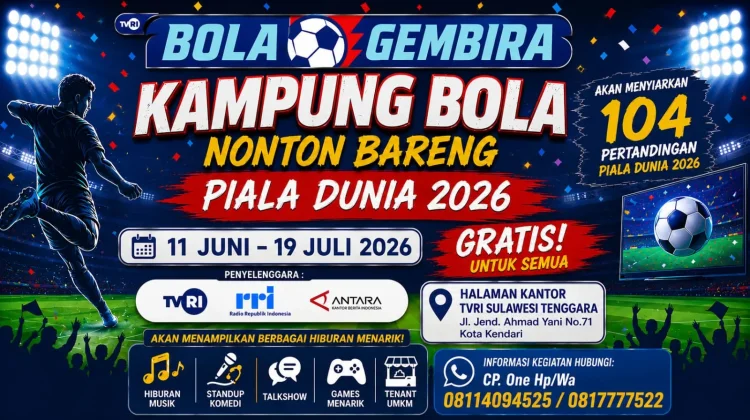 TVRI Hadirkan “Kampung Bola” Nobar Piala Dunia 2026 di Kendari