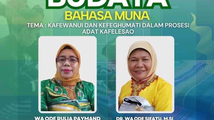Apresiasi Budaya Bahasa Muna Angkat Nilai Kearifan Lokal dalam Prosesi Kafelesao