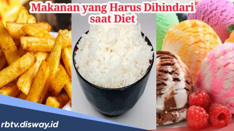Tujuh  Makanan yang Harus Dihindari saat Diet