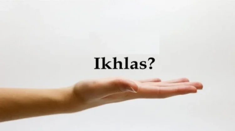 Keikhlasan Sebagai Proses, Bukan Instan