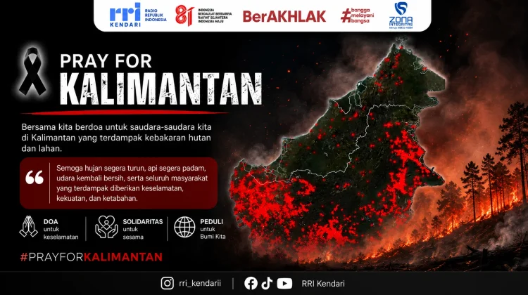 RRI Kendari Sampaikan Doa dan Solidaritas untuk Kalimantan