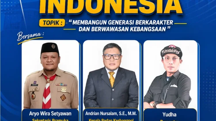 Membangun Generasi Muda yang Berkarakter dan Berwawasan Kebangsaan
