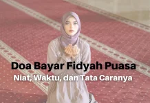 Doa Bayar Fidyah Puasa: Niat, Waktu, dan Tata Caranya