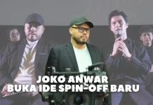 Joko Anwar Buka Ide Spin-off Baru Sekuel Filmnya