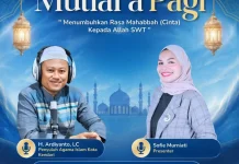 Mutiara Pagi: Menumbuhkan Rasa Mahabbah (Cinta) kepada Allah SWT