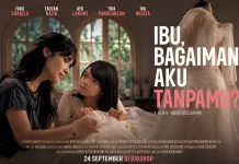 "Ibu, Bagaimana Aku Tanpamu?" Tayang Besok di Bioskop