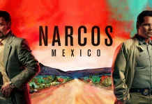 Inilah Alasan Kenapa Kamu Harus Menonton “Narcos: Mexico”