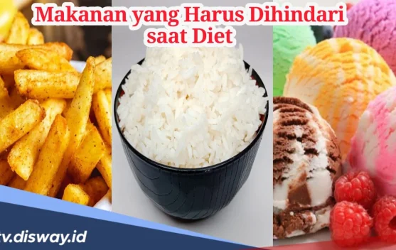 Tujuh  Makanan yang Harus Dihindari saat Diet