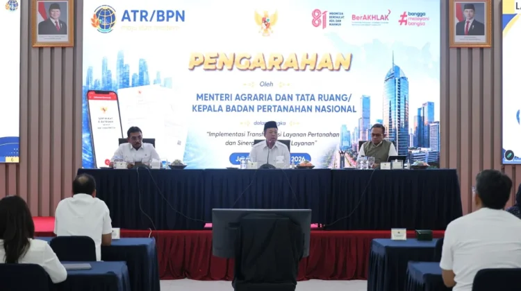 Transformasi ATR/BPN: Layanan Pertanahan Kini Lebih Pasti dan Cepat
