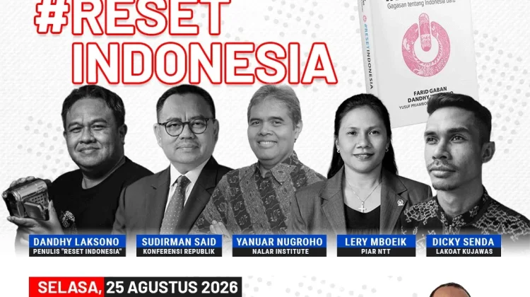 Refleksi 81 Tahun Kemerdekaan, Bedah Buku #Reset Indonesia Akan Digelar di Kupang