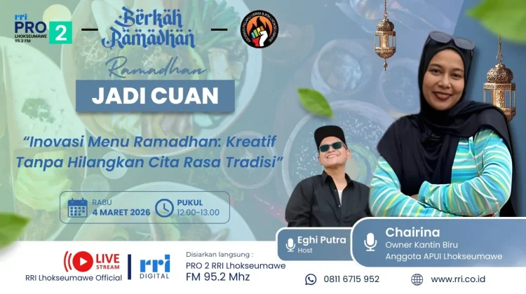 Inovasi Menu Ramadhan Kreatif, tanpa Menghilangkan Tradisi Rasa