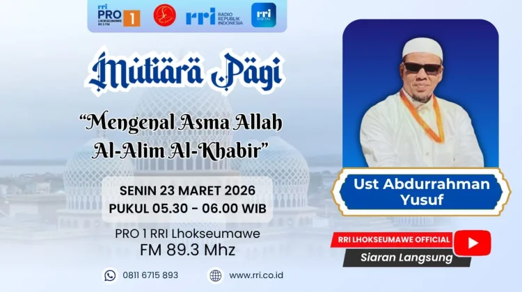 Umat Muslim Diajak Mengenal Kedalaman Makna Al-Alim dan Al-Khabir