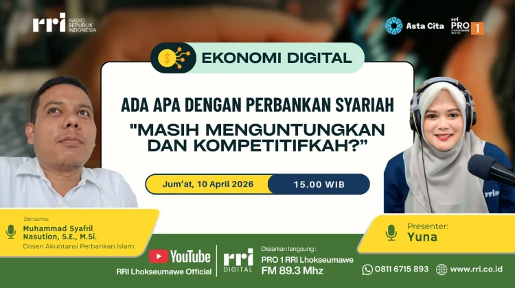 Menakar Daya Saing Perbankan Syariah di Era Digital