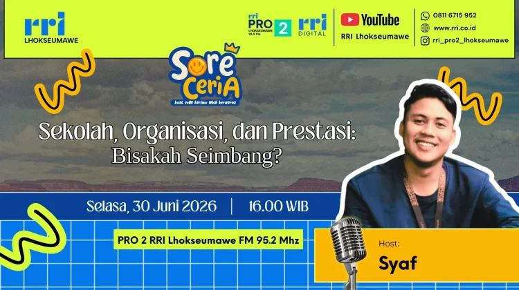 RRI Bahas Keseimbangan Sekolah dan Organisasi