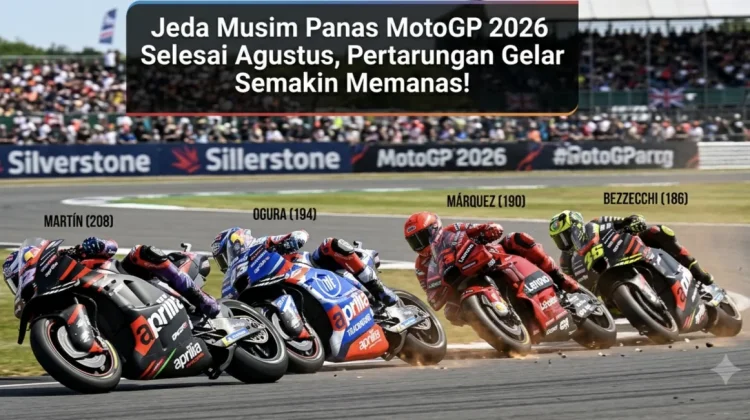 Jeda Musim Panas MotoGP 2026 selesai Agustus, Pertarungan Gelar Semakin Memanas!