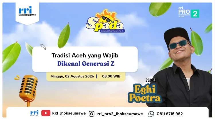 Mengenal dan Melestarikan Tradisi Aceh sebagai Warisan Berharga