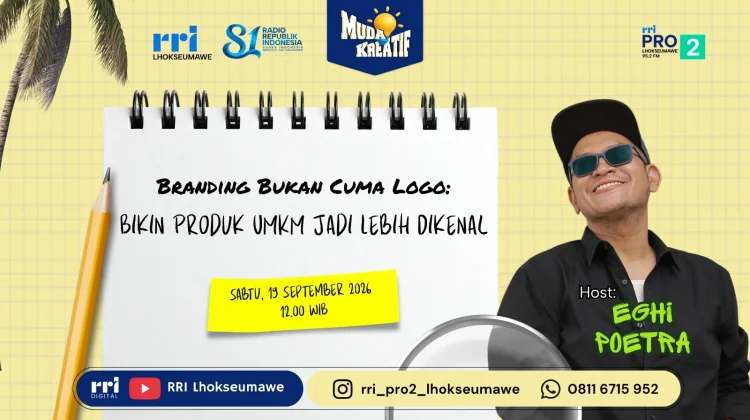 Branding Bukan Hanya Logo, Ini Cara Jitu agar UMKM Semakin Dikenal !