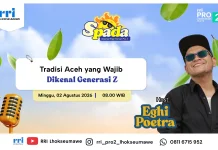Mengenal dan Melestarikan Tradisi Aceh sebagai Warisan Berharga