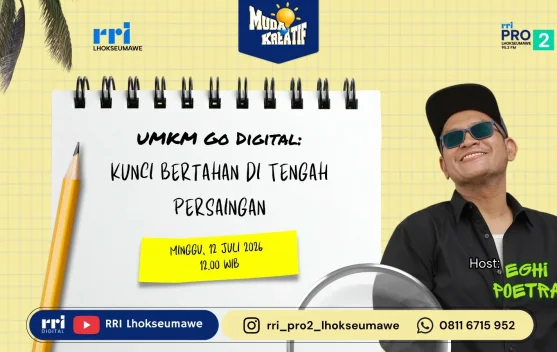 UMKM Go Digital, Kunci Bertahan di tengah Persaingan