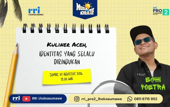 Kuliner Aceh, Cita Rasa yang Selalu Dirindukan di Tanah Rencong