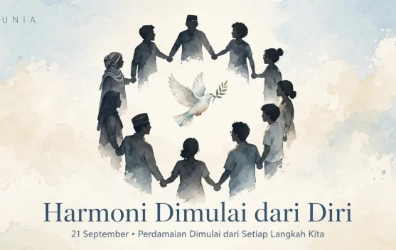 Hari Perdamaian Dunia, Harmoni Dimulai dari Diri