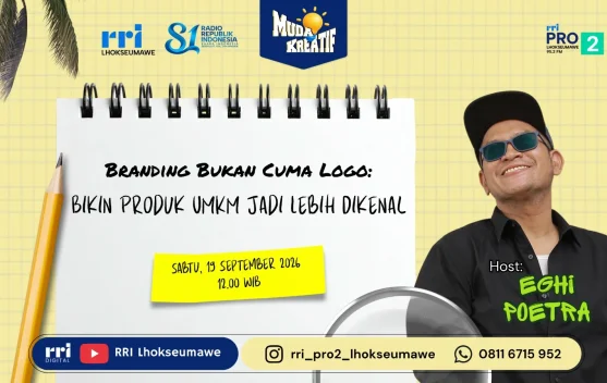 Branding Bukan Hanya Logo, Ini Cara Jitu agar UMKM Semakin Dikenal !