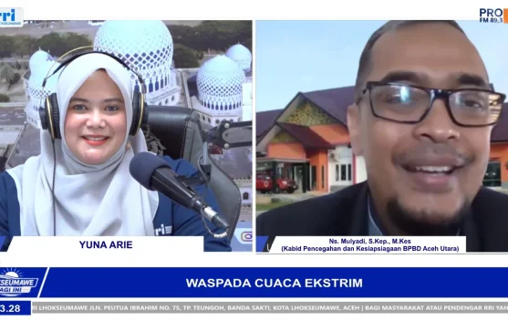 BPBD Aceh Utara Ajak Masyarakat Tingkatkan Kesiapsiagaan Hadapi Cuaca ...