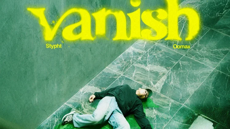 Stypht Kembali Dengan “Vanish”, Kolaborasi Bersama Produser Oomax