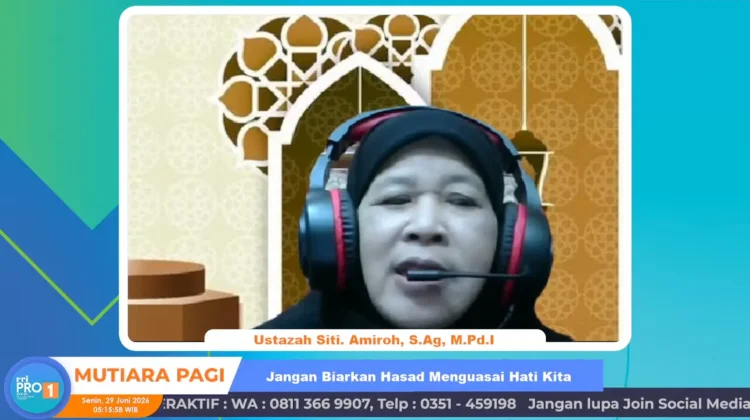 Ustadzah Siti Amiroh Ajak Umat Islam Menjaga Kebersihan Hati dari Hasad