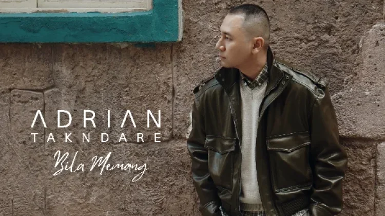 Adrian Takndare Rilis “Bila Memang”, Sebuah Kisah Tentang Penyesalan