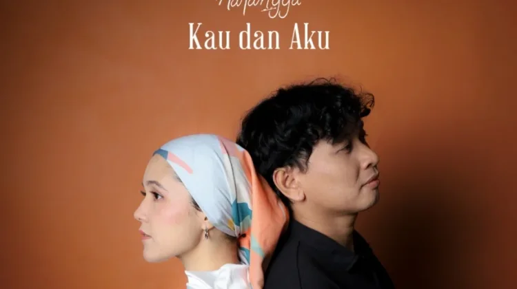 “Kau dan Aku” Sebuah Cerita tentang Kebersamaan, Cinta, dan Bertahan Lewati Masa Sulit