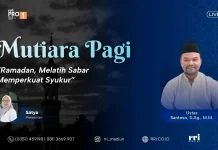 Ramadhan Melatih Sabar, Memperkuat Syukur