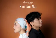 “Kau dan Aku” Sebuah Cerita tentang Kebersamaan, Cinta, dan Bertahan Lewati Masa Sulit