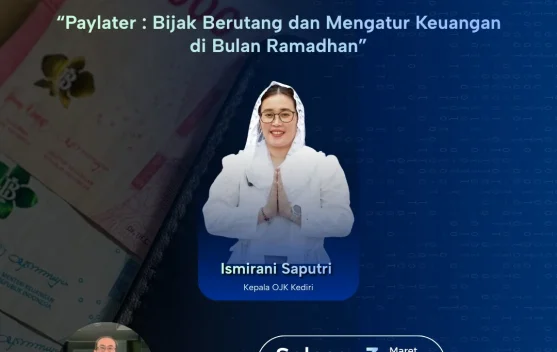 OJK Kediri Ingatkan Masyarakat Bijak Gunakan Paylater Selama Ramadan