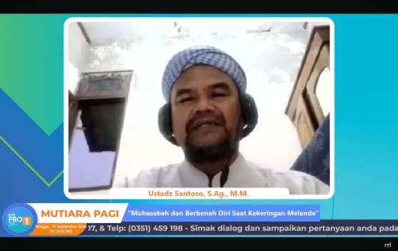 Ustadz Santoso Ajak Pemegang Kekuasaan Muhasabah dan Terbuka terhadap Nasihat
