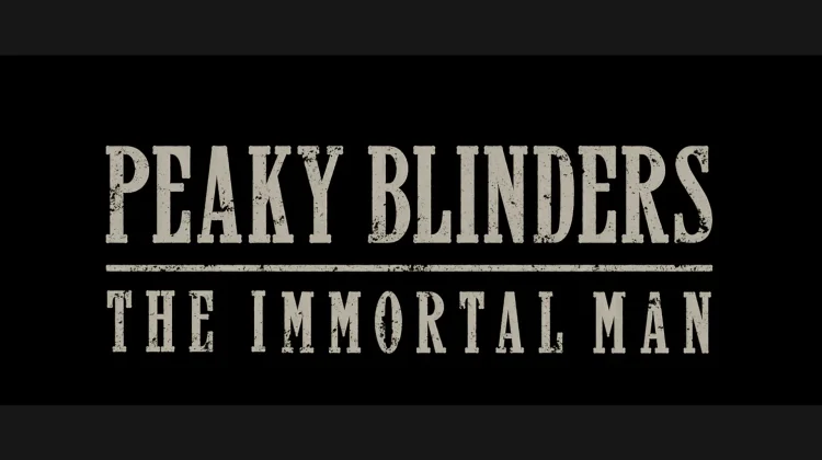 Peaky Blinders: The Immortal Man Tayang 20 Maret 2026
