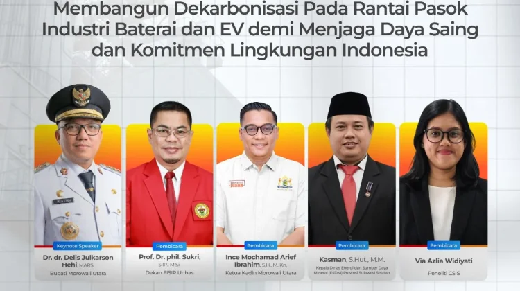 Unhas dan CSIS Bahas Dekarbonasi Industri Baterai