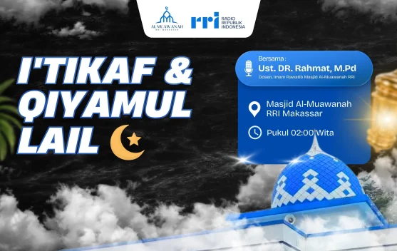 Puluhan Jamaah Ikuti Itikaf Perdana Masjid Al-Muawanah Makassar - RRI.co.id