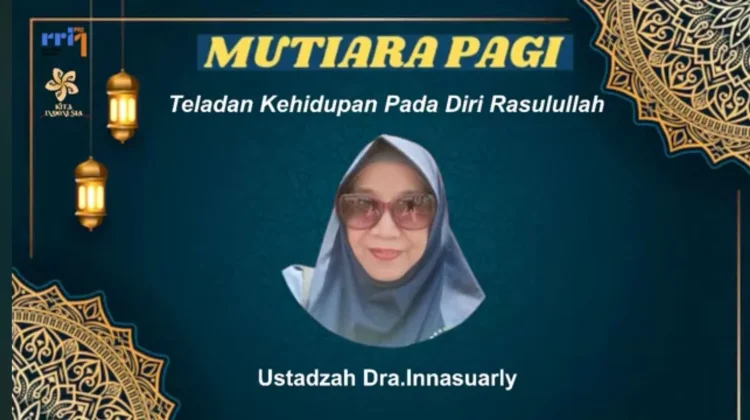 Rasulullah Teladan Utama dalam Kehidupan Sehari-Hari Umat Islam
