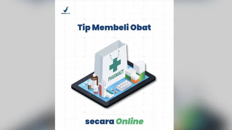 BPOM Bagikan Tips Aman Membeli Obat Secara Online