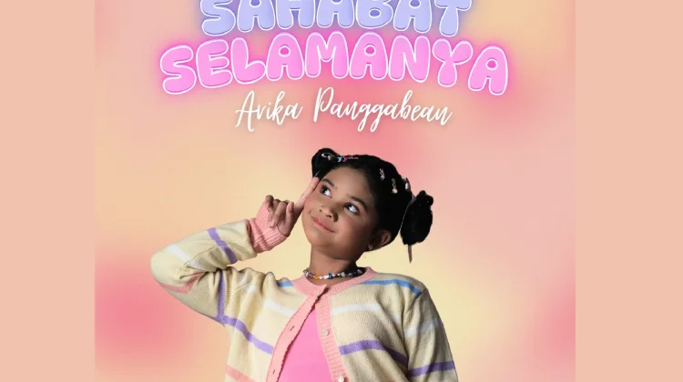 Arika Panggabean Hadirkan Lagu Ceria "Sahabat Selamanya"