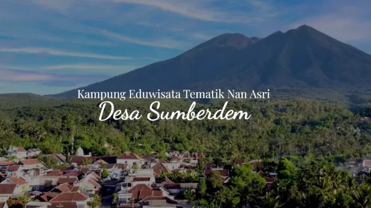 Desa Sumberdem Bangun Wisata Berawal Dari Gerakan Peduli Lingkungan Bersama