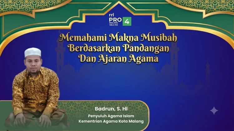 Memahami Makna Musibah Berdasarkan Pandangan dan Ajaran Agama
