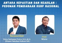 Pedoman Pemidanaan KUHP Nasional Dorong Keseimbangan Kepastian Hukum & Keadilan