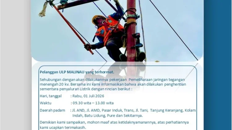 PLN ULP Malinau Lakukan Pemeliharaan Jaringan, Sejumlah Wilayah Alami Pemadaman