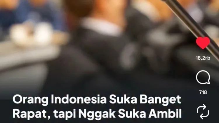 Rapat Lagi, Rapat Lagi: fenomena Diskusi Panjang tanpa Keputusan di Indonesia