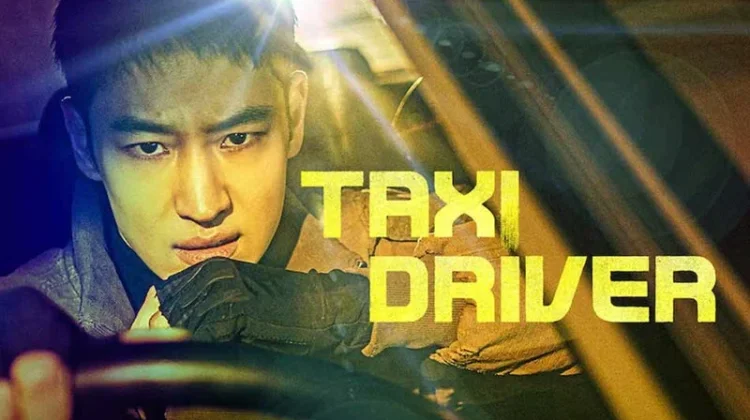 Drama Korea “Taxi Driver” Kisah Balas Dendam yang Menegangkan dan Penuh Aksi